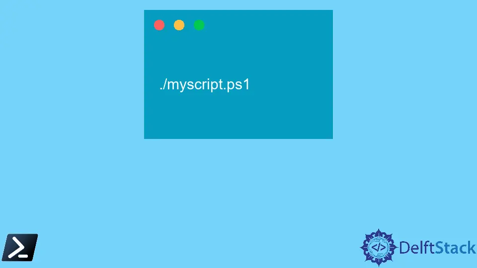 How to Run a PowerShell Script