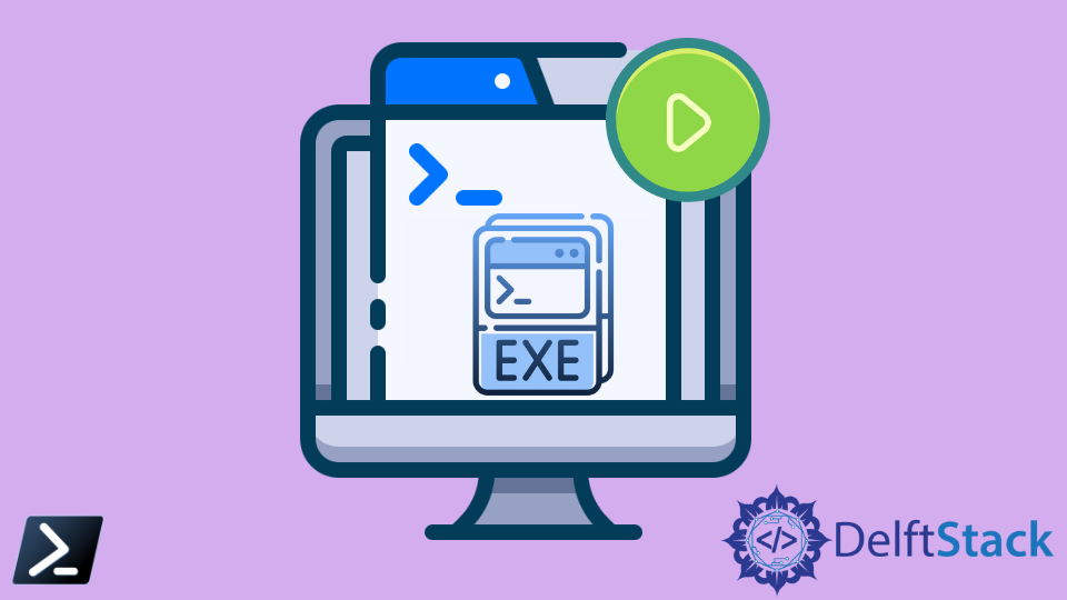 Running Executable Files In Powershell | Delft Stack