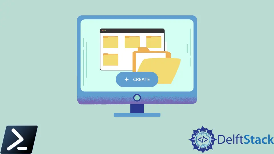 How to Create Directory Using Windows PowerShell