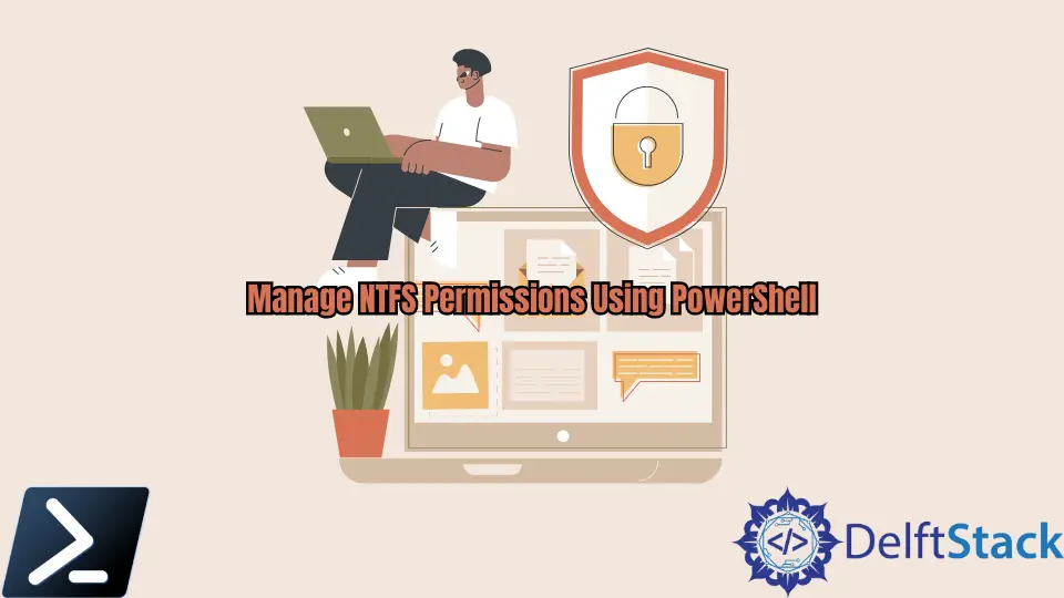 Administrar permisos NTFS mediante PowerShell