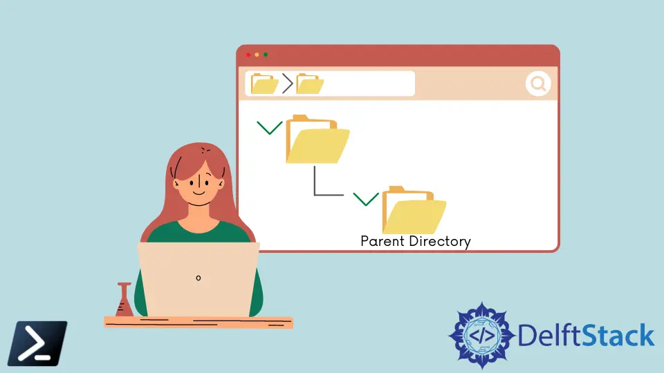 Abrufen des übergeordneten Verzeichnisses des Elternteils in PowerShell