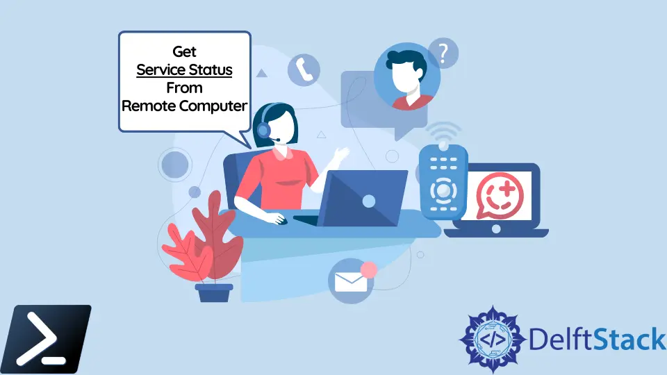 How to Get Service Status From Remote Computer Using PowerShell