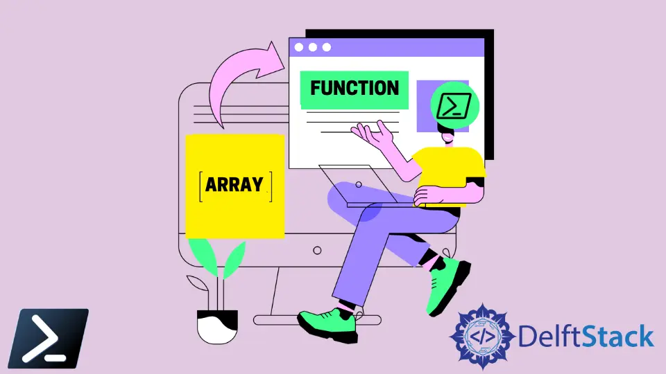 Übergeben Sie ein Array an eine Funktion in PowerShell