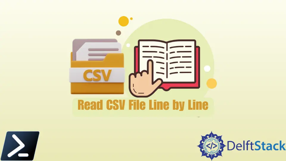 Leer archivo CSV línea por línea en PowerShell