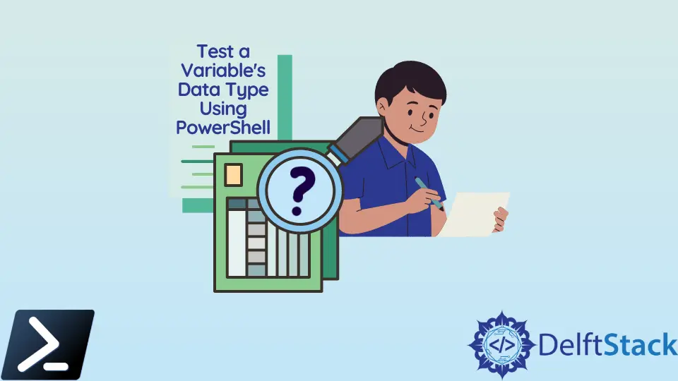 Probar el tipo de datos de una variable usando PowerShell
