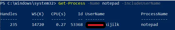 Get-Process includeUserName