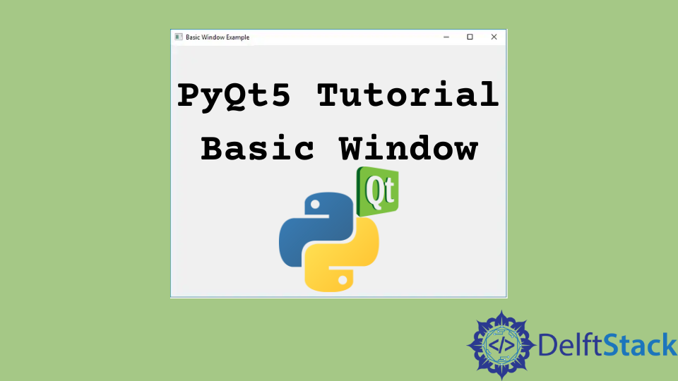 PyQt5 Tutorial - Basic Window