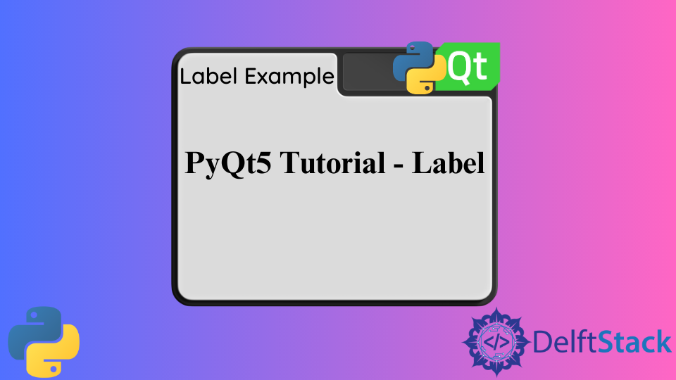 PyQt5 教程 - 標籤