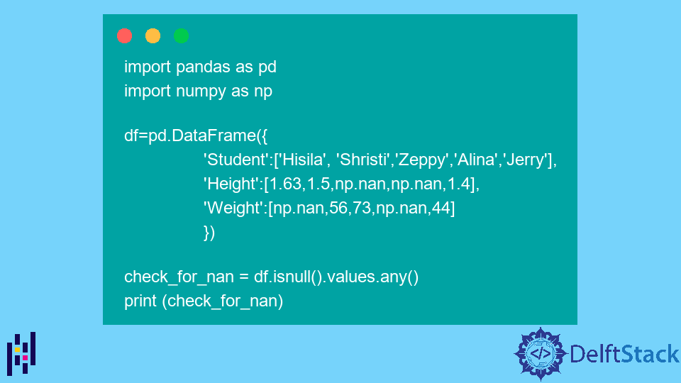 Check if NaN Exisits in Pandas DataFrame
