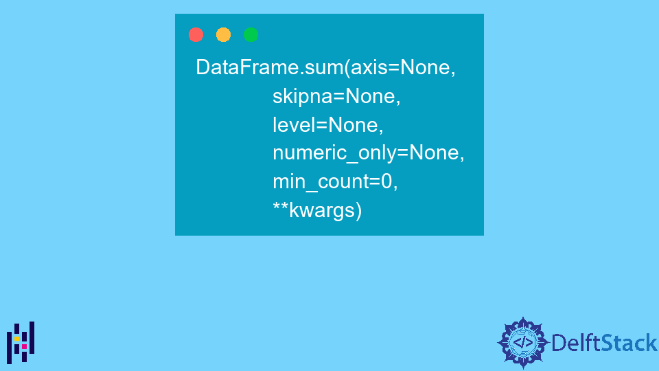 Pandas DataFrame DataFrame.sum() Function