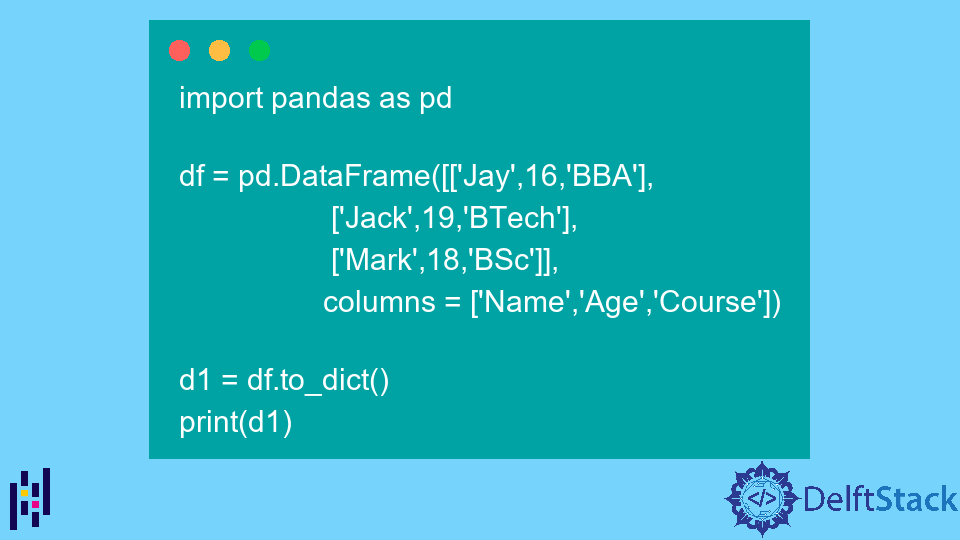 Convert Pandas Dataframe to Dictionary