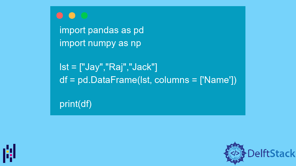 Create Pandas Dataframe From a List
