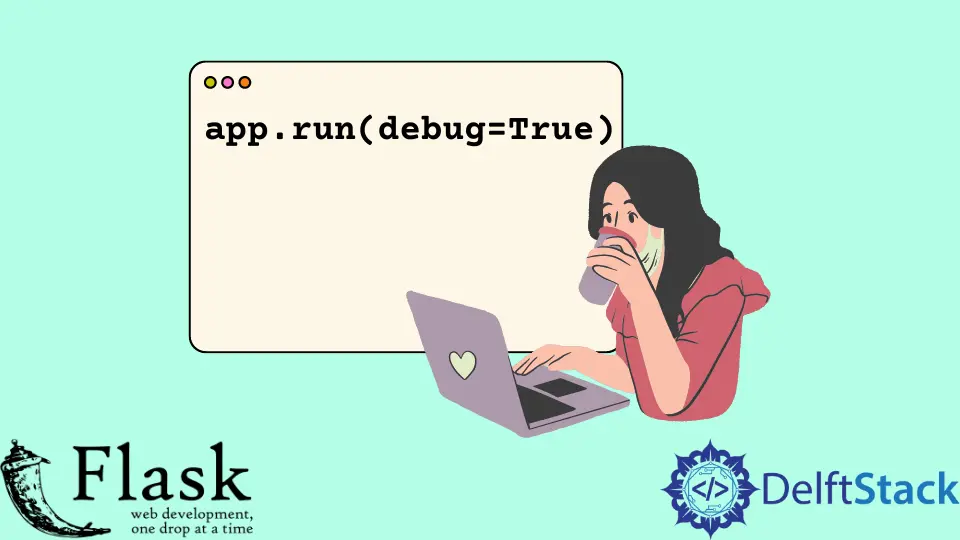 How to Use Flask Debug Mode
