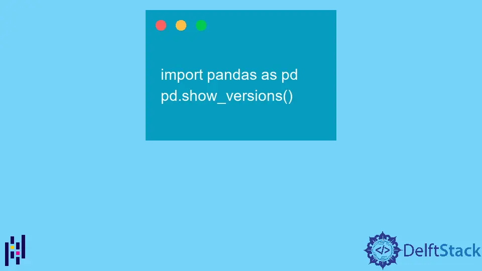 How to Find the Installed Pandas Version