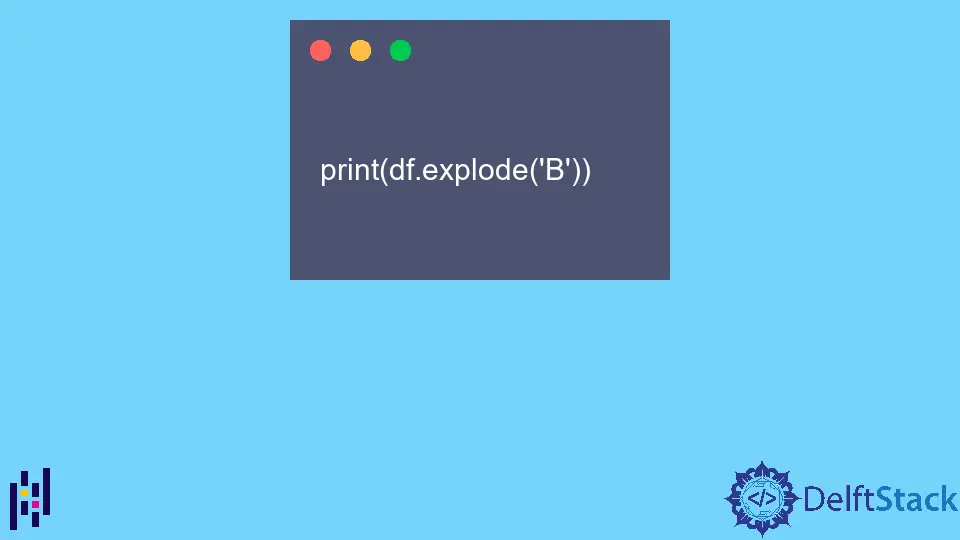 How to Explode Multiple Columns in Pandas