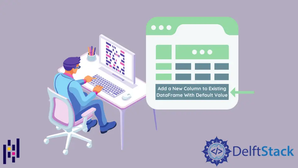 How to Add a New Column to Existing DataFrame With Default Value in Pandas