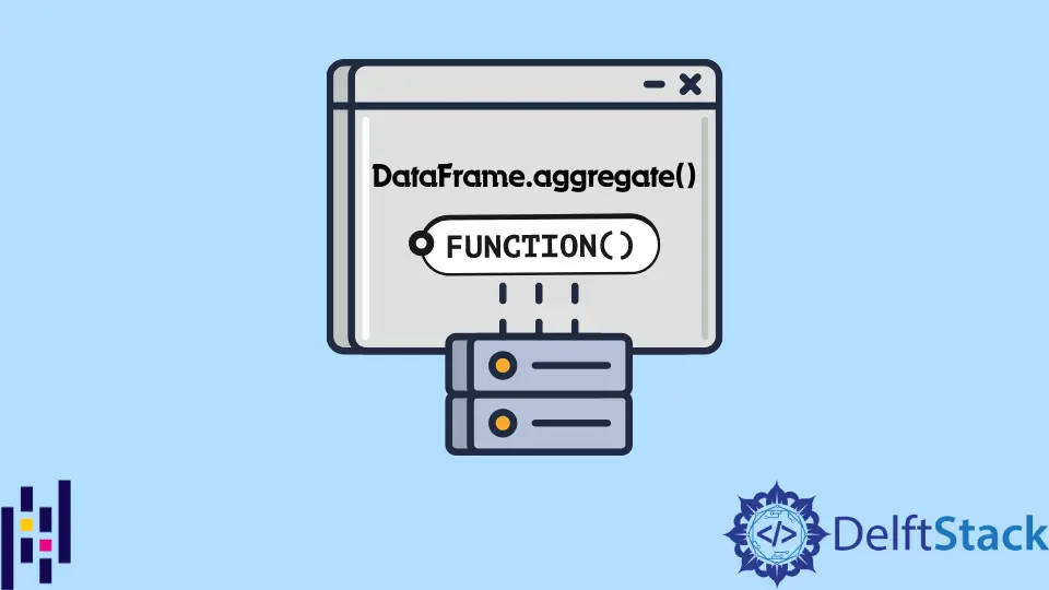 Pandas DataFrame DataFrame.aggregate() 함수