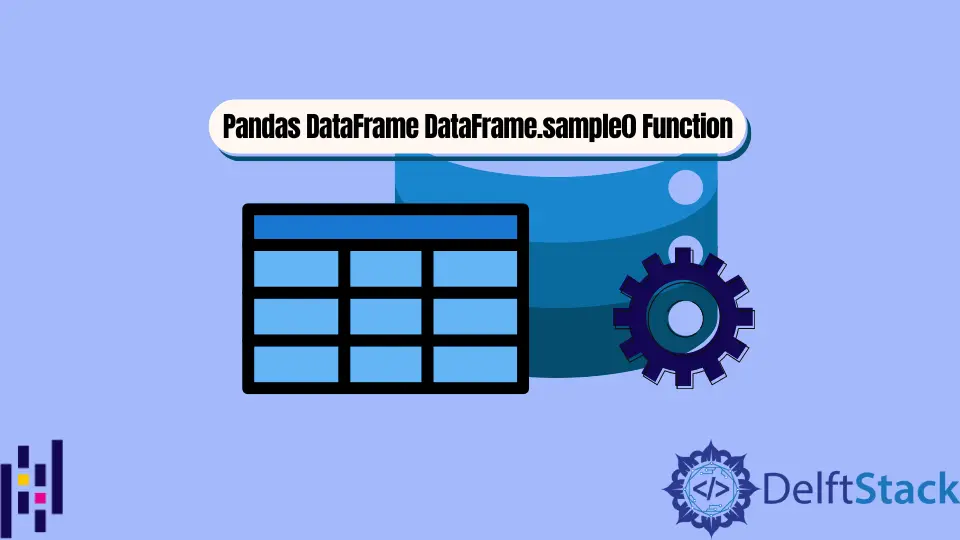 Pandas DataFrame DataFrame.sample() Función