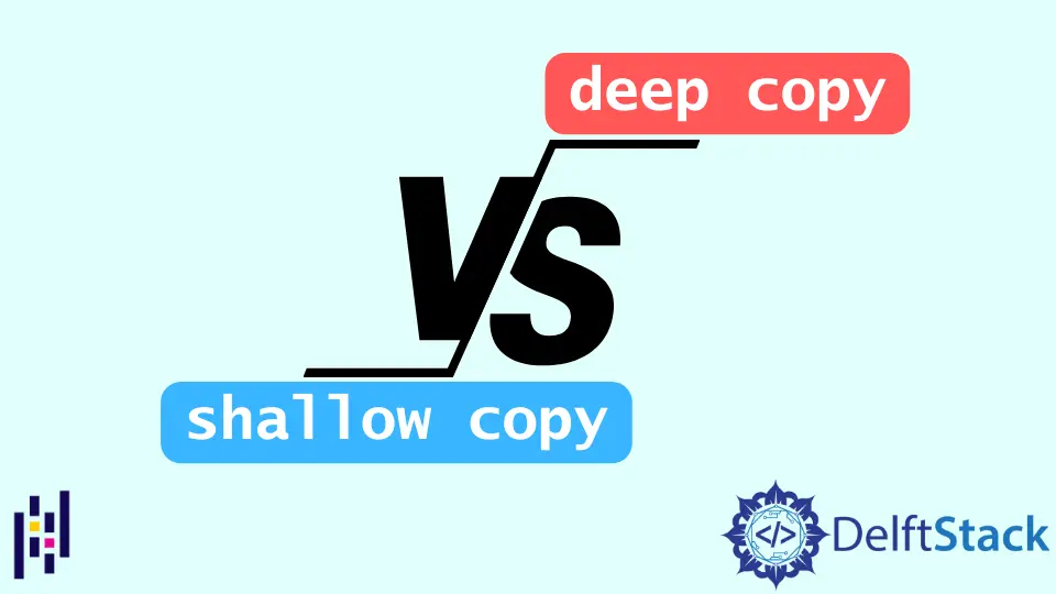 Pandas DataFrame 中浅拷贝与深拷贝的区别