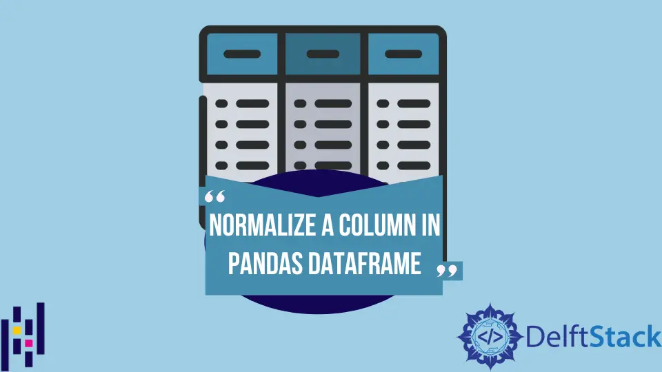 Normalisieren einer Spalte in einem Pandas Dataframe