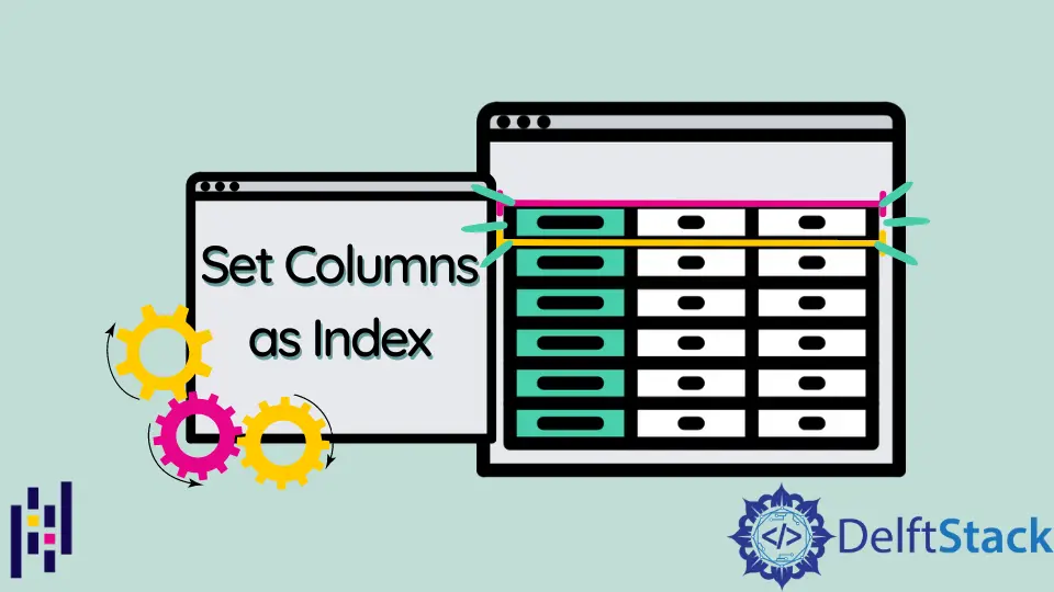 Imposta colonne come indice in Pandas Dataframe