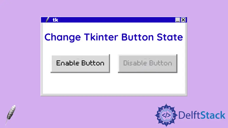 Cómo cambiar el estado del Botón Tkinter