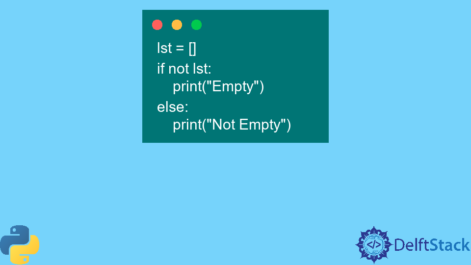 Check List Is Empty In Python | Delft Stack