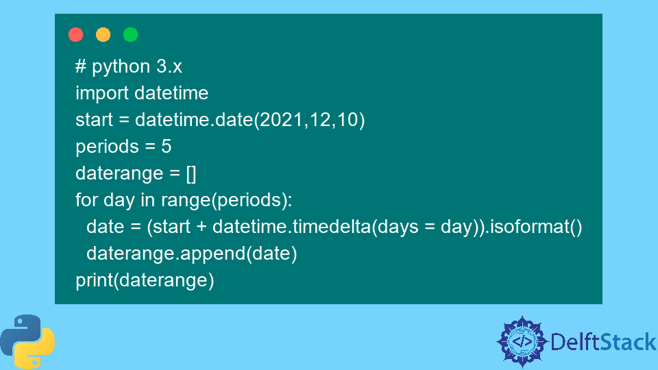Create a List of Range of Dates in Python