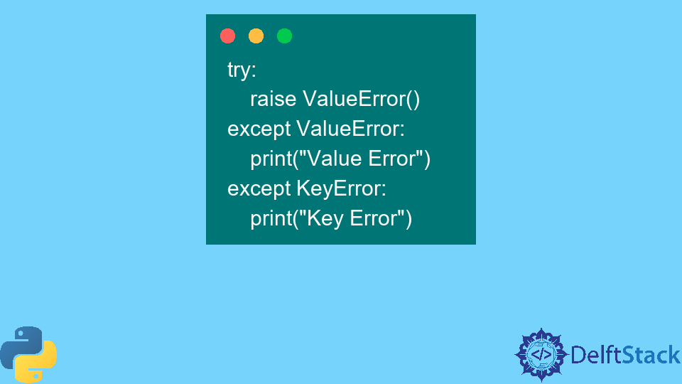 Multiple Exceptions in Python