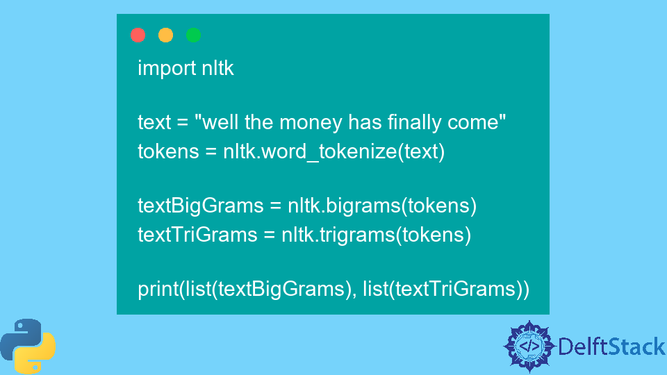 Create N-Grams From Text in Python
