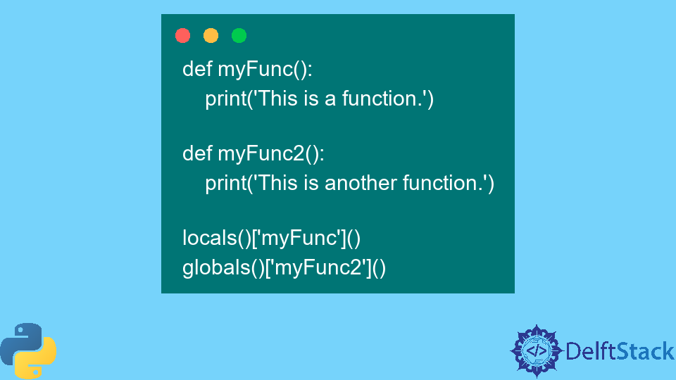 Appeler une fonction à partir d'un nom de chaîne en Python