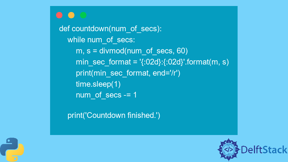 Create a Countdown Timer in Python