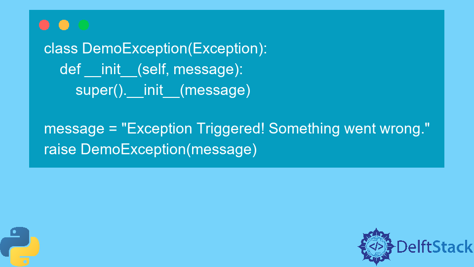 Create Custom Exceptions in Python
