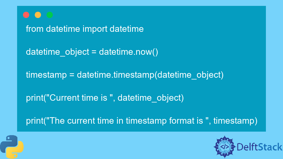 Python Datetime.timestamp() Method