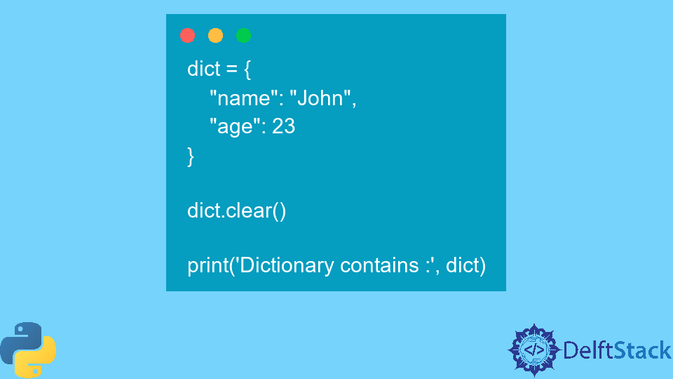Empty a Dictionary in Python