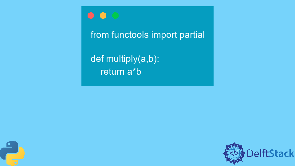 Python Functools Partial Function