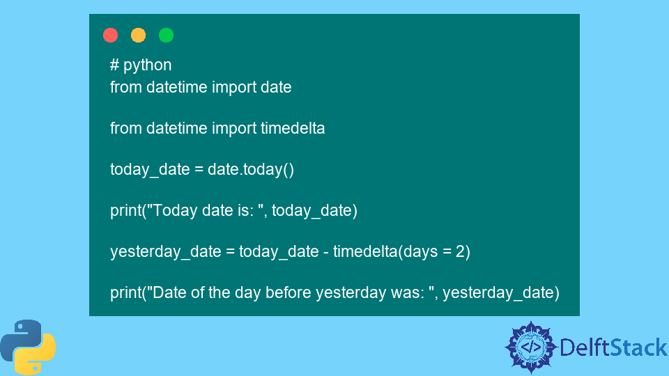 Get Yesterday's Date in Python