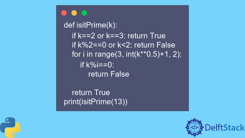Überprüfen Sie, ob eine Zahl in Python eine Primzahl ist