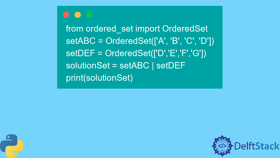 Create Ordered Set in Python