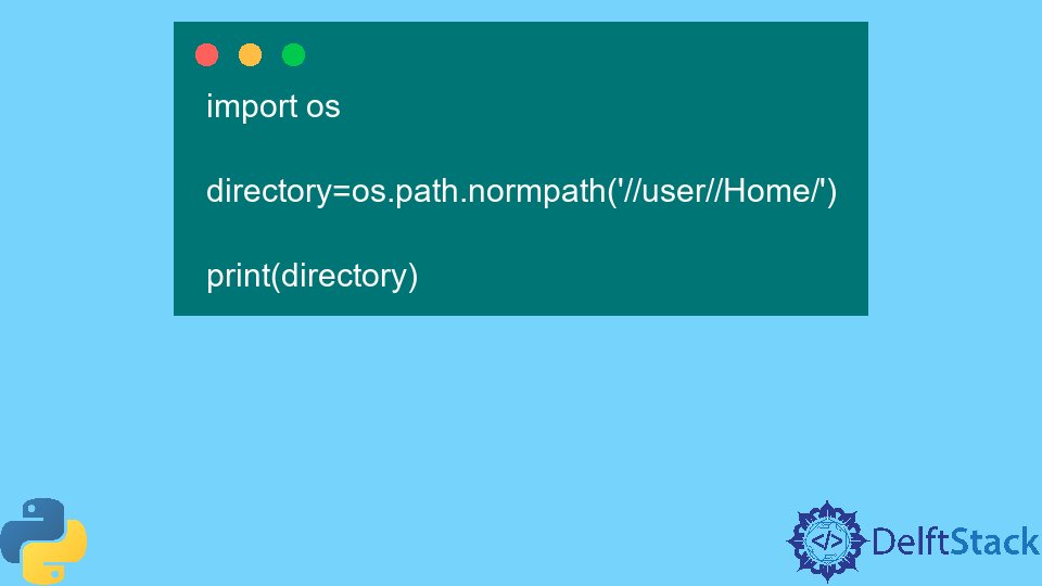 Python os.path.normpath() Method