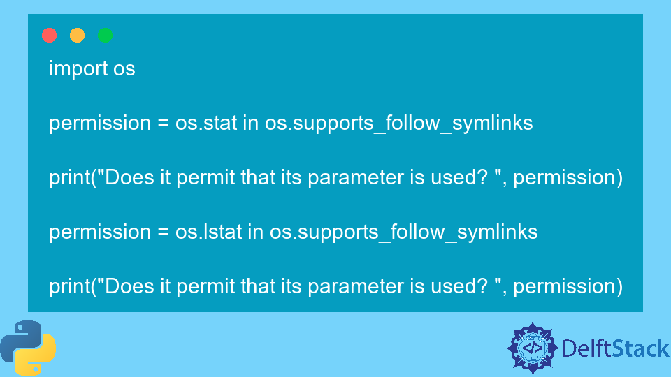 Python os.supports_follow_symlinks Object