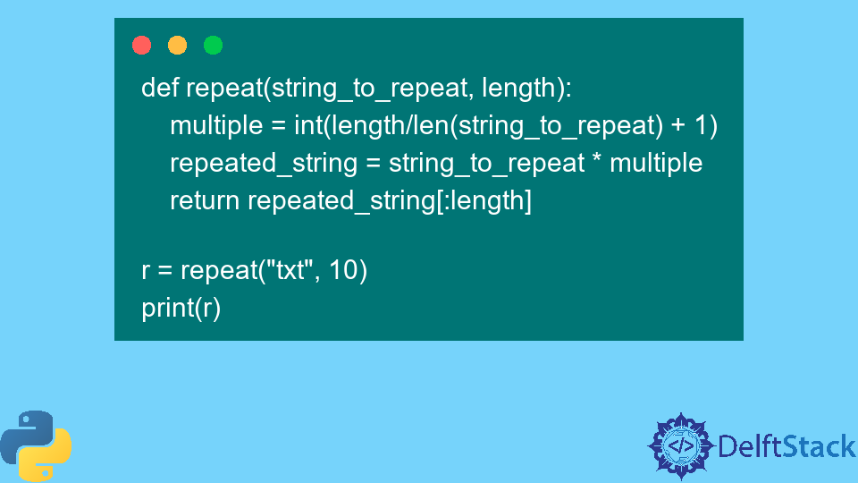 Repeat String N Times in Python