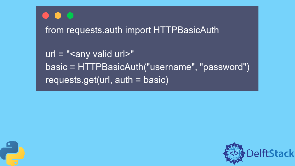 Perform Authentication Using the Requests Module in Python