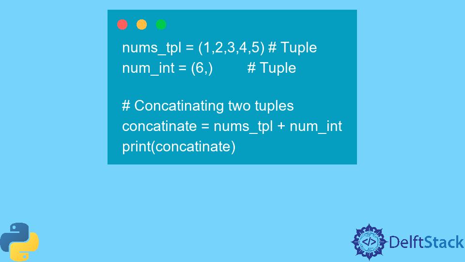 TypeError: Can Only Concatenate Tuple (Not Int) to Tuple
