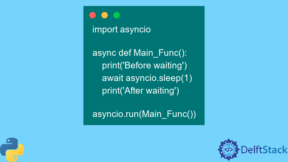 Python - Wait for the Async Function to Complete