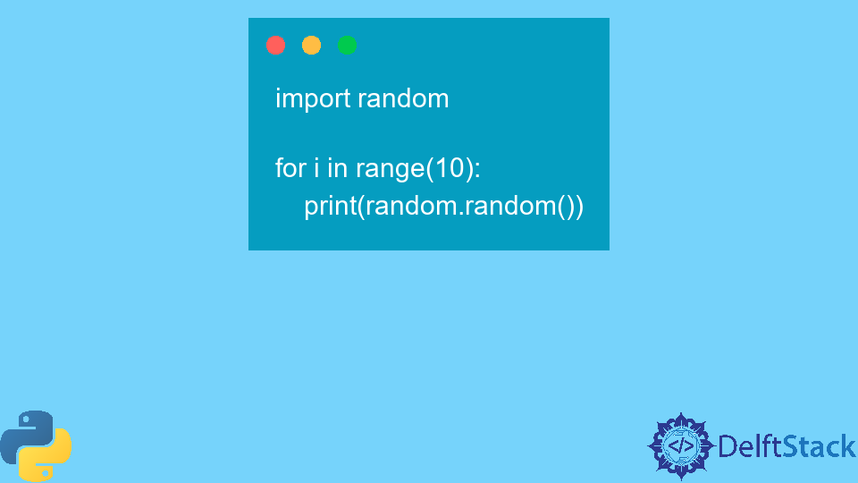 Generate a Random Value Between 0 and 1 in Python