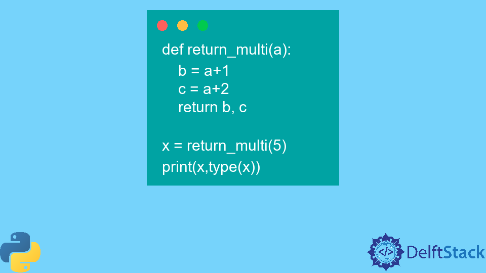 Retourner des valeurs multiples à partir d'une fonction en Python