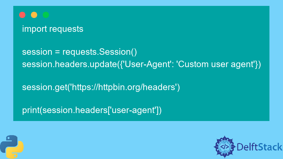Set User Agent Using Requests in Python