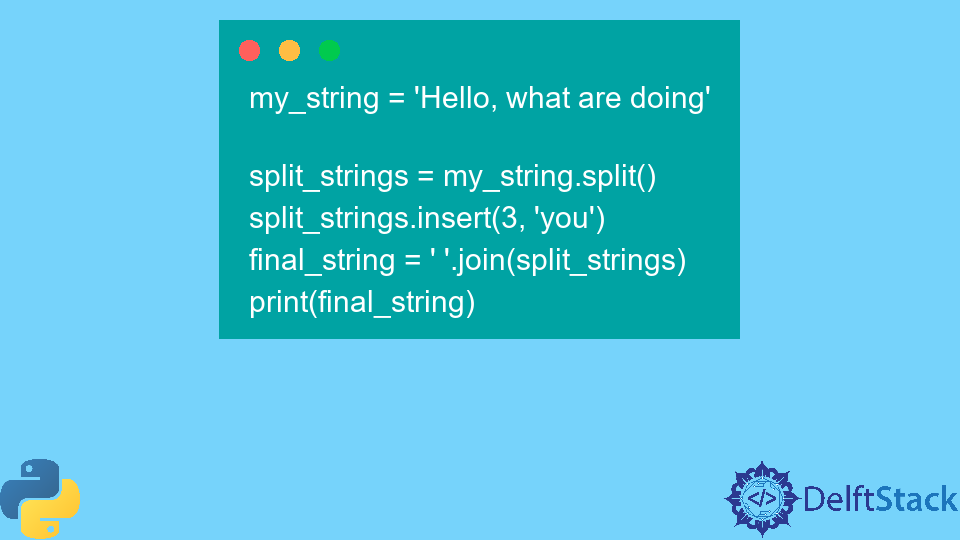 Insert String Into a String in Python