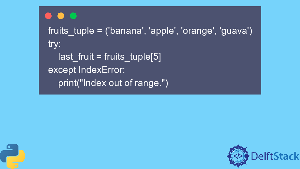 IndexError: Tuple Index Out of Range in Python